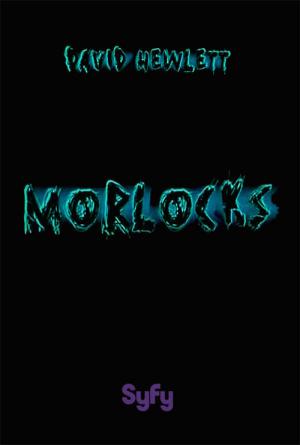 Zaman Tüneli: Morlock'larin Yükselisi (2011)