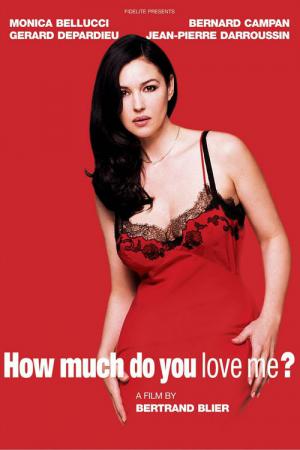 Beni Ne Kadar Çok Seviyorsun? (2005)