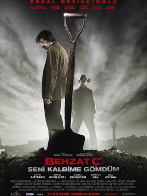 Behzat Ç.: Seni Kalbime Gömdüm (2011)
