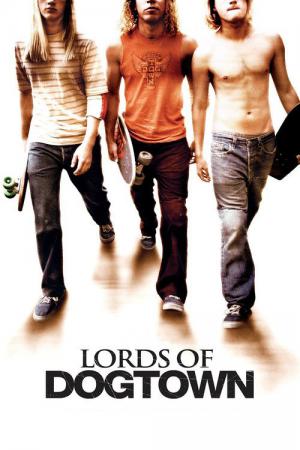 Dogtown'ın Lordları (2005)