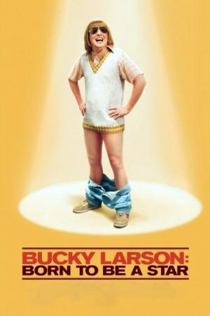 Bucky Larson: Bir Yıldız Doğuyor (2011)