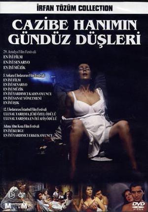 Cazibe Hanımın Gündüz Düşleri (1992)