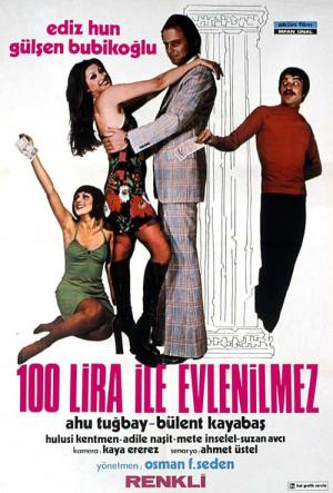 100 lira ile evlenilmez (1974)