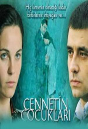 Cennetin Çocukları (2008)