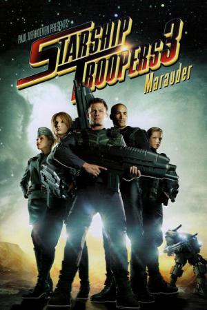 Yıldız Gemisi Askerleri 3: Yağmacı (2008)