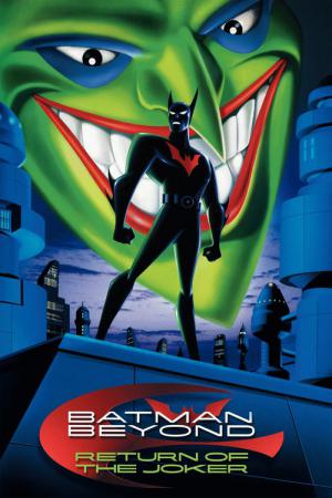 Batman Beyond: Joker'in Dönüşü (2000)