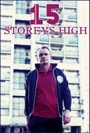 15 Storeys High (2002)