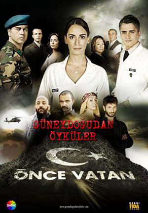 Güneydoğu'dan Öyküler: Önce Vatan (2010)