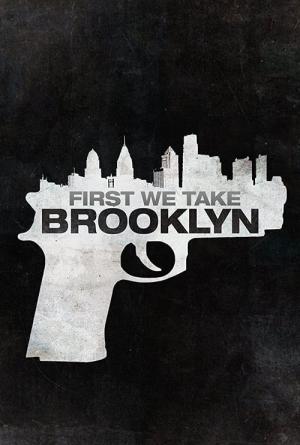 İlk Önce Brooklyn'i Alıyoruz (2018)