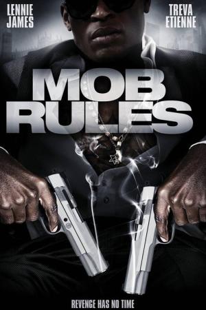Mob Rules (2010)