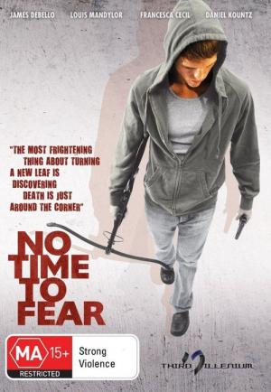 No Time to Fear (2009)
