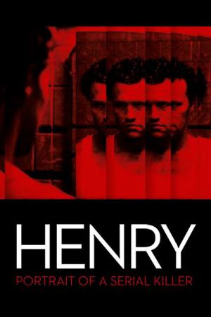 Henry: Bir Seri Katilin Portresi (1986)