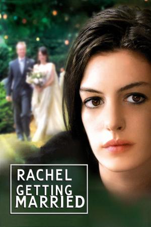Rachel Evleniyor (2008)