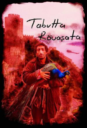 Tabutta Rövaşata (1996)