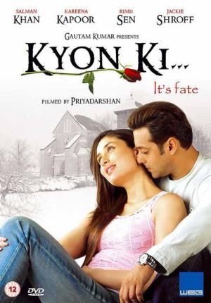 Hüzünlü Aşk Hikayesi  / Kyon Ki (2005)