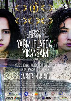 Yagmurlarda Yikansam (2016)