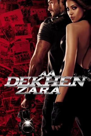 Dur, Bir Dakika! ./ Zamanı Durdurmak ./ Aa Dekhen Zara (2009)