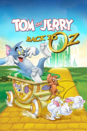 Tom ve Jerry: Oz'a Dönüs (2016)
