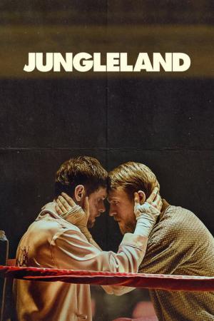 Jungleland: Rüyaya Yolculuk (2019)