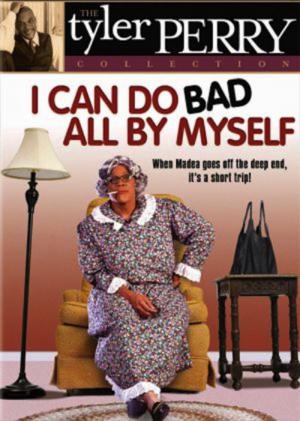 Tyler Perry's I Can Do Bad All By Myself - The Play (2002)