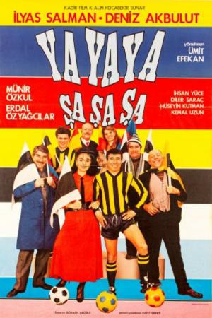 Ya Ya Ya Şa Şa Şa (1985)