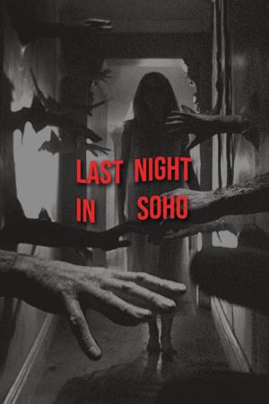 Dün Gece Soho'da (2021)