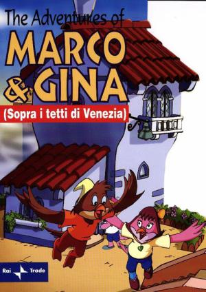 Marco ve Gina'nın Maceraları (2002)