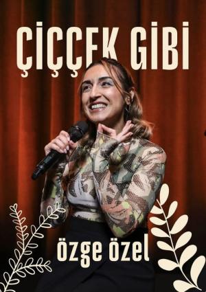 Özge Özel: Çiççek Gibi (2024)