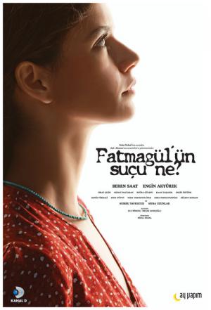 Fatmagül'ün Suçu Ne? (2010)