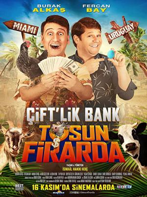 Çift'lik Bank: Tosun Firarda (2018)