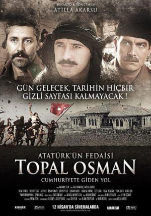 Atatürk'ün fedaisi Topal Osman (2013)
