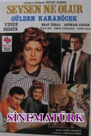 Sevsen Ne Olurdu (1987)