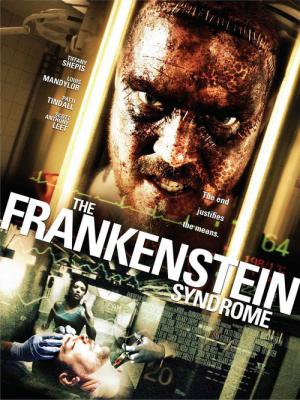 The Frankenstein Syndrome (2010)