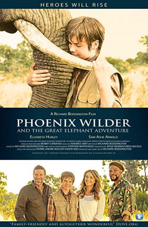 Phoenix Wilder Ve Büyük Fil Macera (2017)