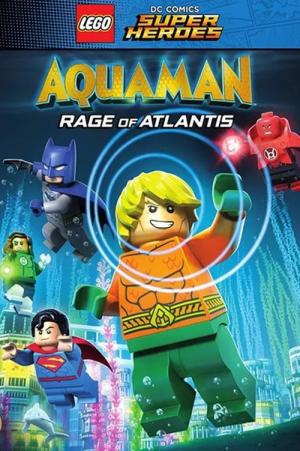 LEGO DC Süper Kahramanlar - Aquaman: Atlantis'in Öfkesi (2018)