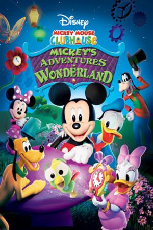 Mickey Fare Kulüp Evi : Mickey'nin Harikalar Diyarındaki Maceraları (2009)