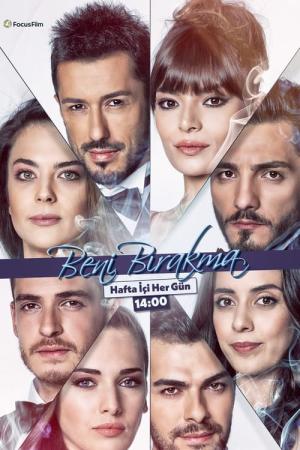 Beni Bırakma (2018)