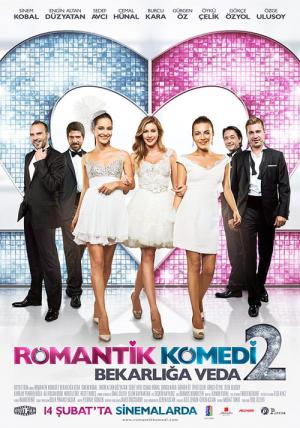 Romantik Komedi 2: Bekarlığa Veda (2013)