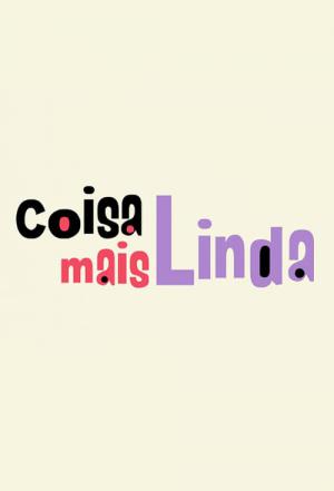 Coisa Mais Linda (2019)