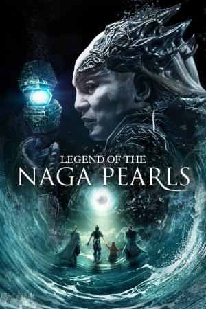 Naga Pearls Efsanesi (2017)