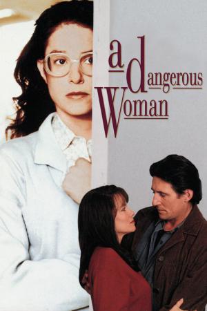 Tehlikeli Bir Kadin (1993)