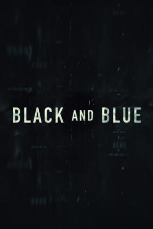 Siyah ve Mavi (2019)