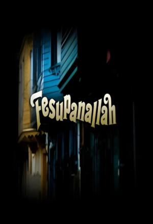 Fesupanallah (2007)
