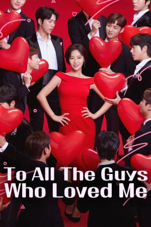 To All the Guys who Loved Me (2020)