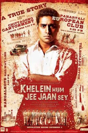 Kazan Ya Da Öl / Khelein Hum Jee Jaan Sey (2010)