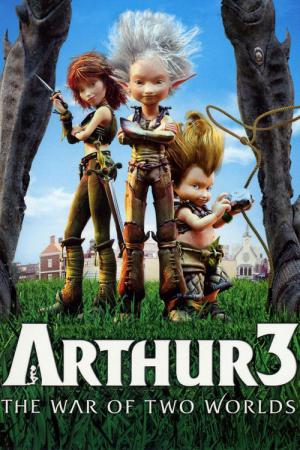 Arthur 3: İki Dünyanın Savaşı (2010)