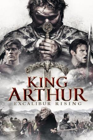 Kral Arthur: Excalibur Yükseliyor (2017)