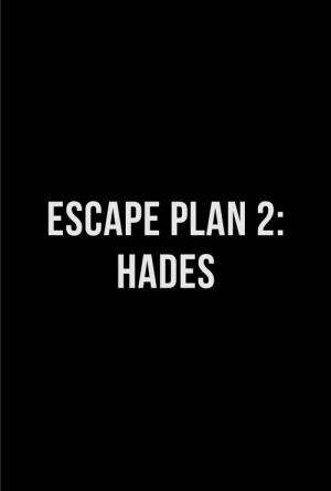 Kaçış Planı 2: Hades (2018)