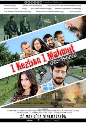 1 Kezban 1 Mahmut: Adana Yollarında (2016)