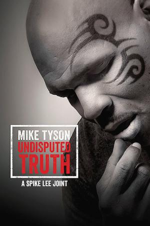 Mike Tyson: Tartışmasız Gerçek (2013)